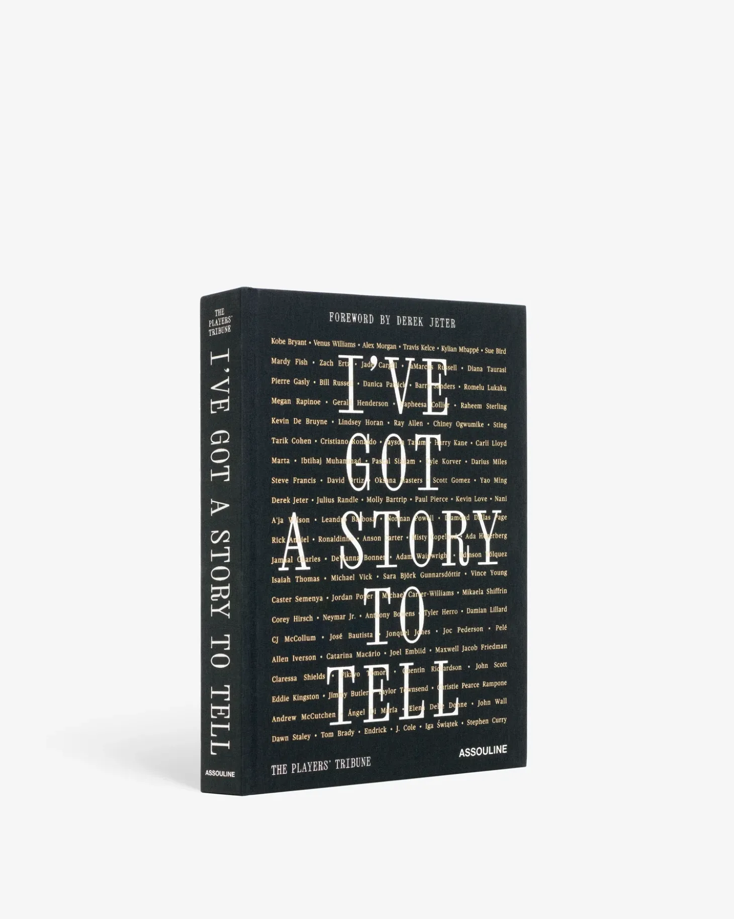 The Players' Tribune: I've Got a Story to Tell