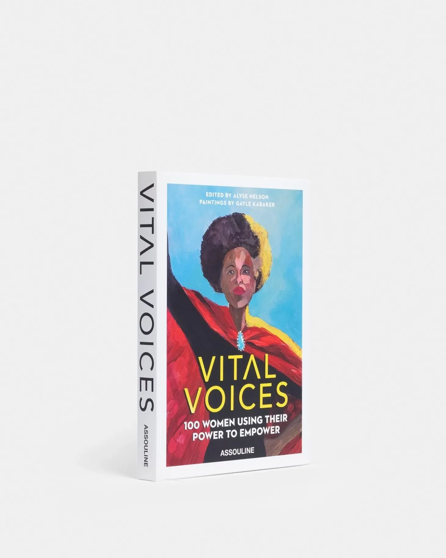Vital Voices: 100 Women Using Their Power to Empower