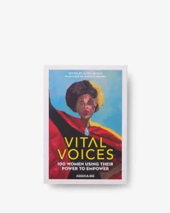 Vital Voices: 100 Women Using Their Power to Empower